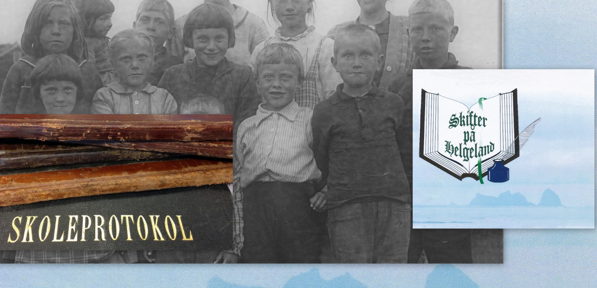 Helgeland. Skoleprotokoller og dødsboskifter - kollasj