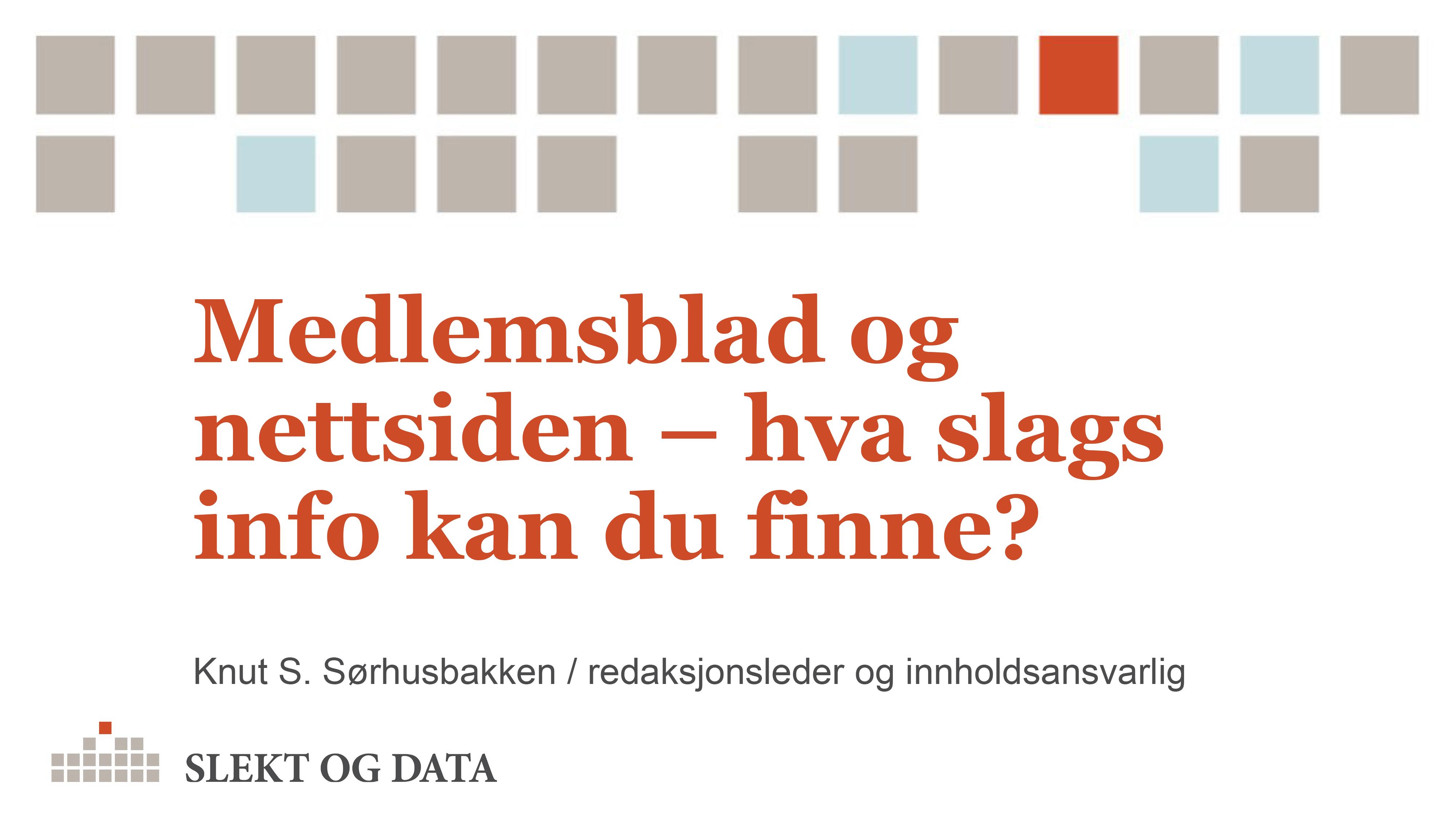 Medlemsbladet og nettsida